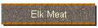 Elk Meat