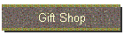 Gift Shop